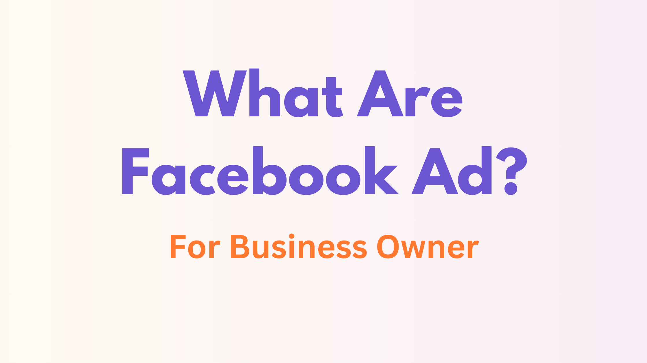 What Are Facebook Ads for Business Owners In Ahmedabad?