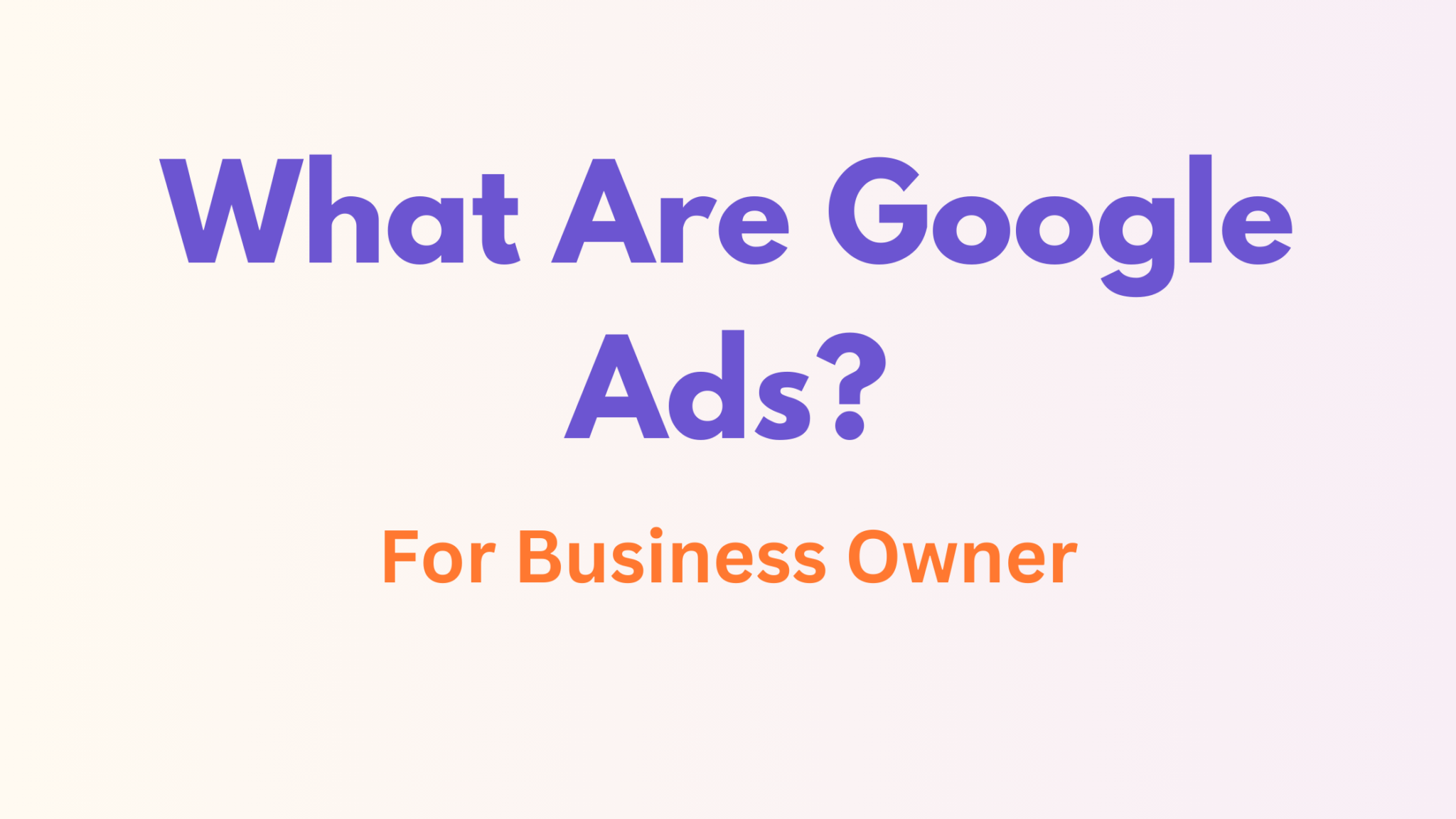 What are google ads for business owner | Curs | Author : Krushanpalsinh Sisodiya