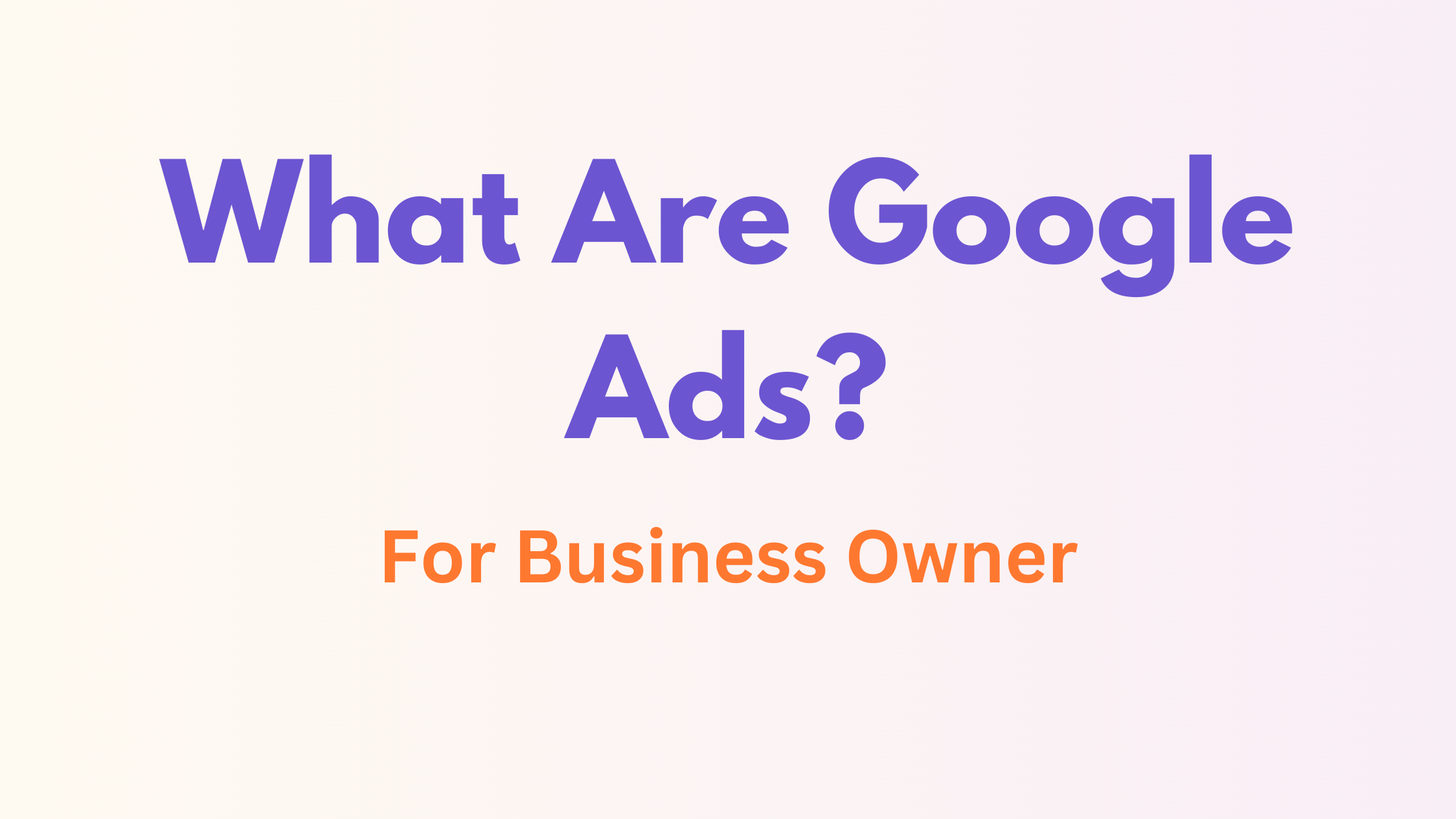 What are google ads for business owner in Ahmedabad?